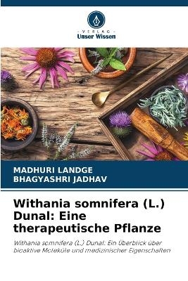 Withania somnifera (L.) Dunal - MADHURI LANDGE, Bhagyashri Jadhav