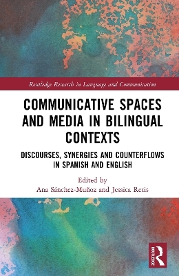 Communicative Spaces in Bilingual Contexts - 