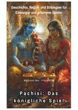 Pachisi: Das k&ouml;nigliche Spiel - Manjunath Rao
