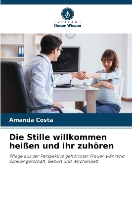 Die Stille willkommen heißen und ihr zuhören