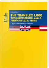 The Translex 1,000 – The Quintessential Anglo-American Legal Terms - Heidinger, Franz J.; Riedl, Martin
