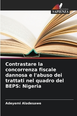 Contrastare la concorrenza fiscale dannosa e l'abuso dei trattati nel quadro del BEPS