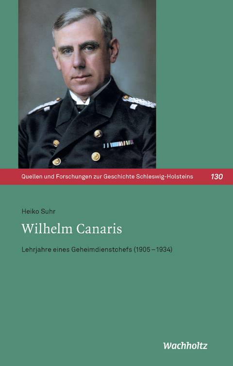 Wilhelm Canaris - Heiko Suhr