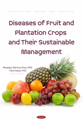 Diseases of Fruit and Plantation Crops and Their Sustainable Management - 