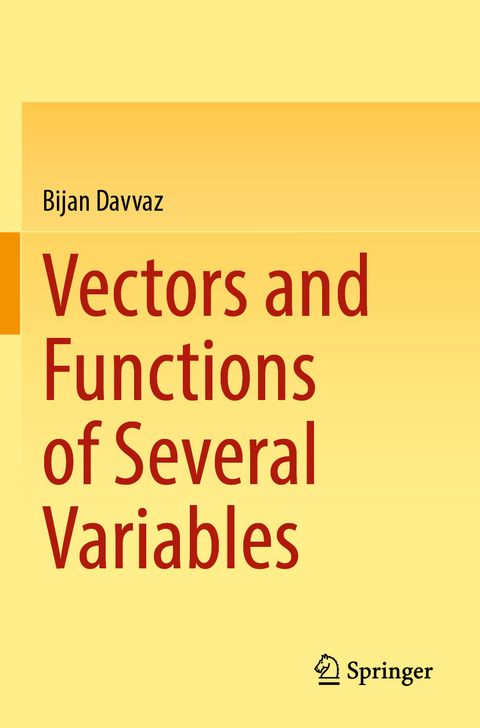 Vectors and Functions of Several Variables - Bijan Davvaz
