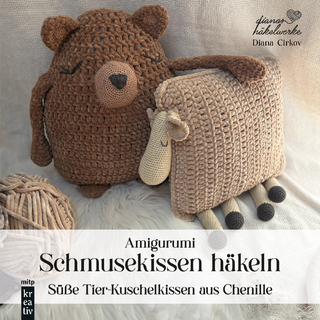 Amigurumi Kuschelkissen häkeln