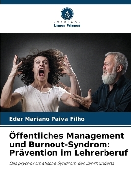 &Ouml;ffentliches Management und Burnout-Syndrom - Eder Mariano Paiva Filho