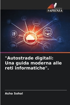 "Autostrade digitali - Asha Sohal