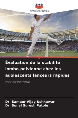 Évaluation de la stabilité lombo-pelvienne chez les adolescents lanceurs rapides