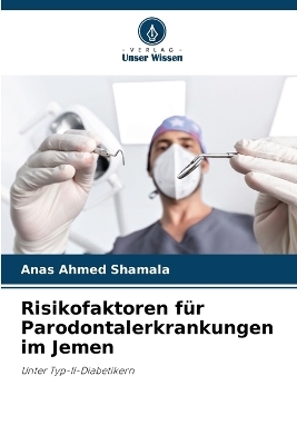 Risikofaktoren für Parodontalerkrankungen im Jemen