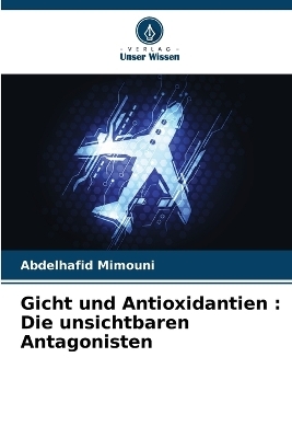Gicht und Antioxidantien