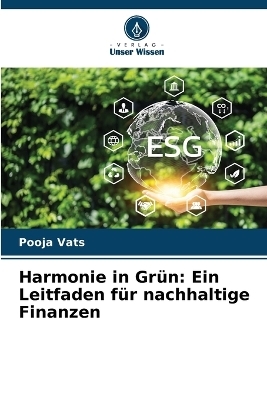 Harmonie in Gr&uuml;n - Pooja Vats