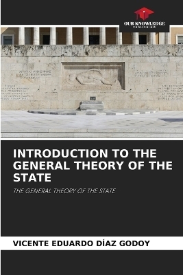 Introduction to the General Theory of the State