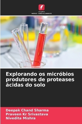 Explorando os micróbios produtores de proteases ácidas do solo