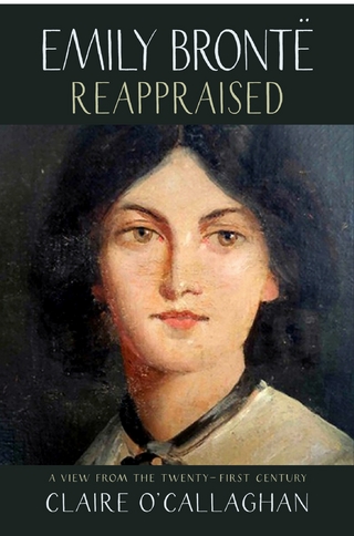 Emily Brontë Reappraised