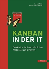 Kanban in der IT -  Klaus Leopold,  Siegfried Kaltenecker