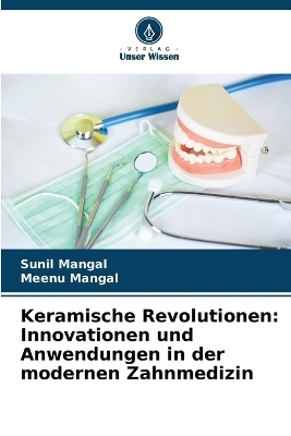 Keramische Revolutionen - Sunil Mangal, Meenu Mangal
