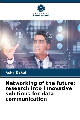 Networking of the future - Asha Sohal