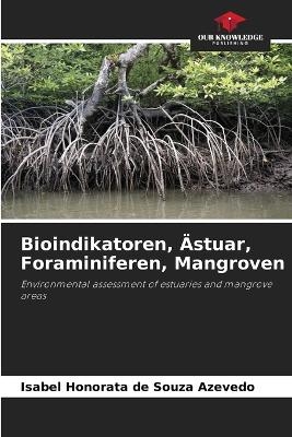 Bioindikatoren, Ästuar, Foraminiferen, Mangroven