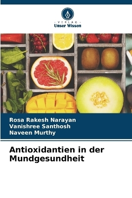 Antioxidantien in der Mundgesundheit