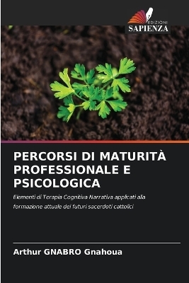 Percorsi Di Maturità Professionale E Psicologica