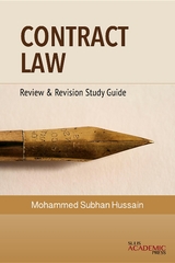 Contract Law: Review & Revision Study Guide -  Mohammed Hussain