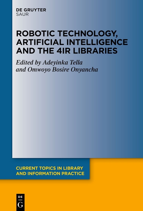 Robotic technology, artificial intelligence and the 4IR libraries - 