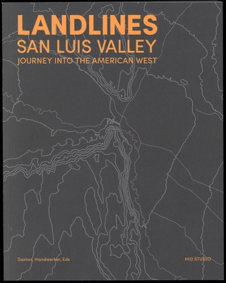 Landlines San Luis Valley