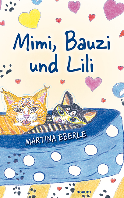 Mimi, Bauzi und Lili - Martina Eberle