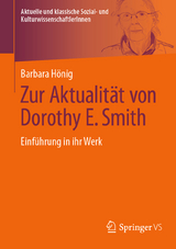Zur Aktualit&auml;t von Dorothy E. Smith - Barbara H&ouml;nig
