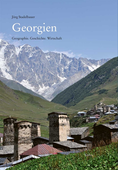 Georgien - J&ouml;rg Stadelbauer