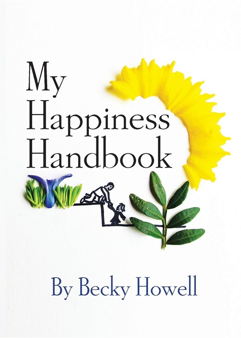 My Happiness Handbook - Becky Howell