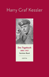 Das Tagebuch (1880&ndash;1937), Band 6 (Das Tagebuch 1880-1937, Bd. 6) - Harry Graf Kessler