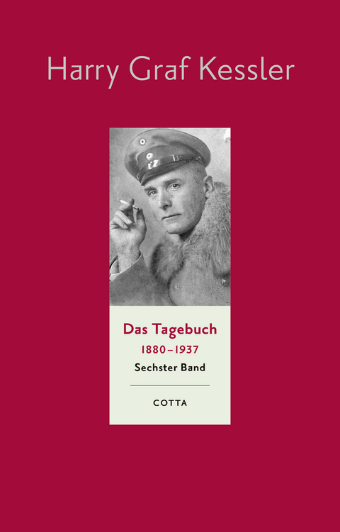 Das Tagebuch (1880&ndash;1937), Band 6 (Das Tagebuch 1880-1937, Bd. 6) - Harry Graf Kessler