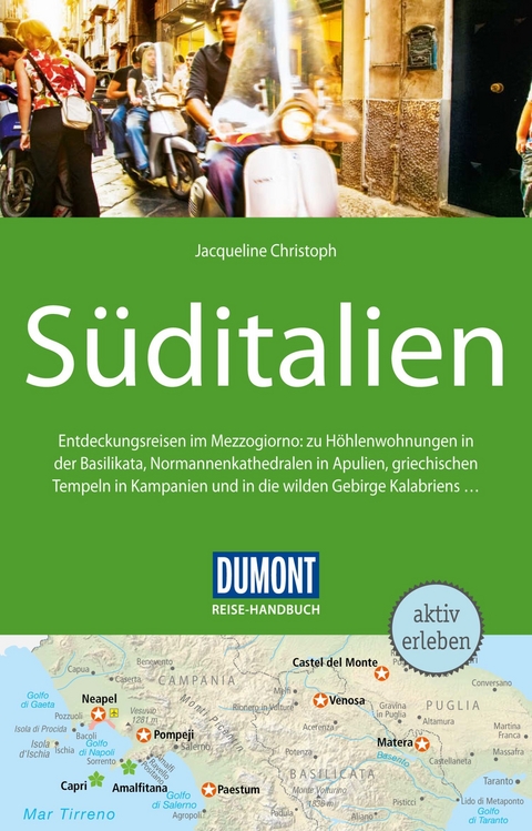 DuMont Reise-Handbuch Reiseführer Süditalien - Jacqueline Christoph