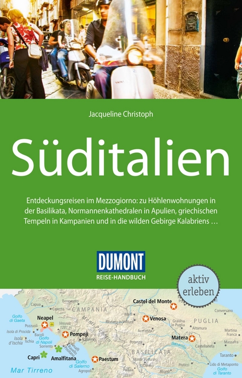 DuMont Reise-Handbuch Reisef&uuml;hrer S&uuml;ditalien - Jacqueline Christoph