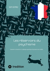 Les r&eacute;servoirs du psychisme - Sami Duymaz