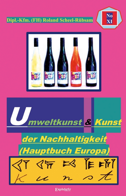 Umweltkunst und Kunst der Nachhaltigkeit (Hauptbuch Europa) - Roland Scheel-R&uuml;bsam
