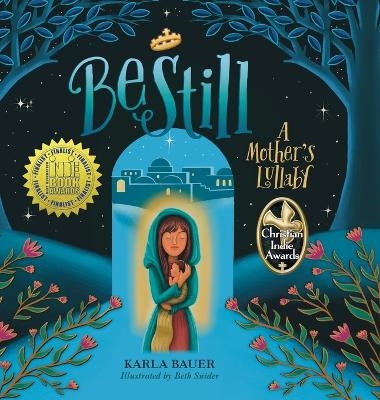 Be Still - Karla Bauer