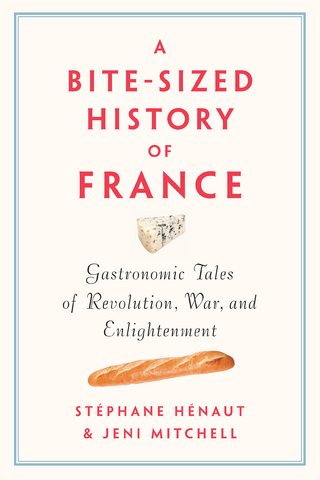 A Bite-Sized History of France