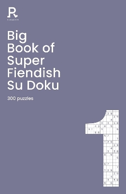 Big Book of Super Fiendish Su Doku Book 1