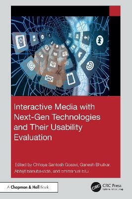 Interactive Media with Next-Gen Technologies and Their Usability Evaluation - 