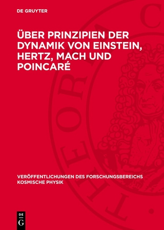 Über Prinzipien der Dynamik von Einstein, Hertz, Mach und Poincaré