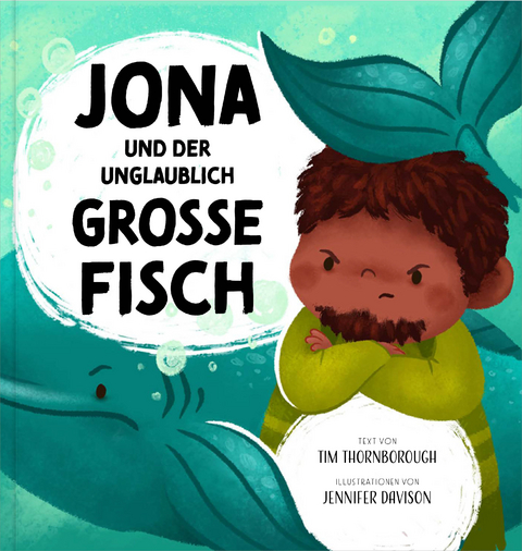 Jona und der unglaublich gro&szlig;e Fisch - Tim Thornborough