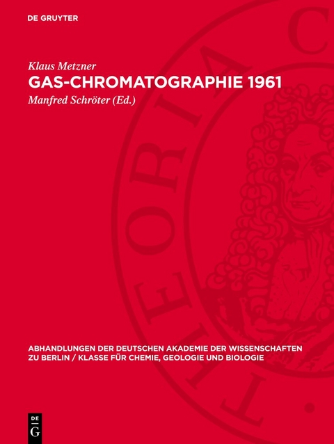 Gas-Chromatographie 1961 - Klaus Metzner