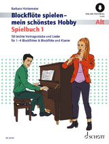 Blockfl&ouml;te spielen - mein sch&ouml;nstes Hobby - Barbara Hintermeier
