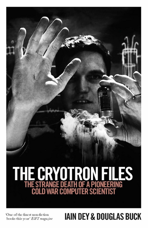 Cryotron Files -  Douglas Buck,  Iain Dey
