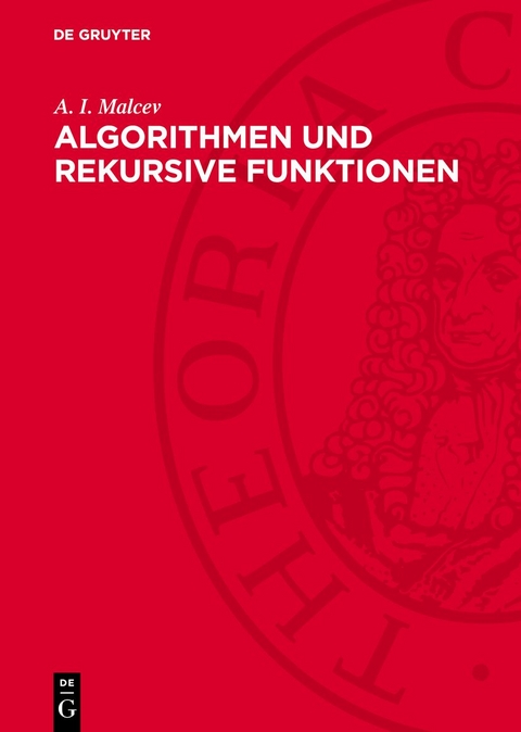 Algorithmen und rekursive Funktionen - A. I. Malcev