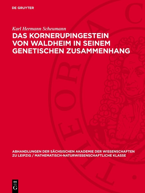 Das Kornerupingestein von Waldheim in seinem genetischen Zusammenhang - Karl Hermann Scheumann