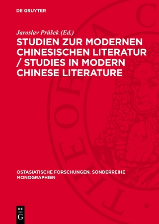 Studien zur modernen chinesischen Literatur / Studies in modern Chinese Literature